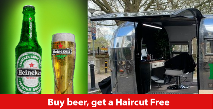 heineken: customer experience. offering haircut for free after lockdown